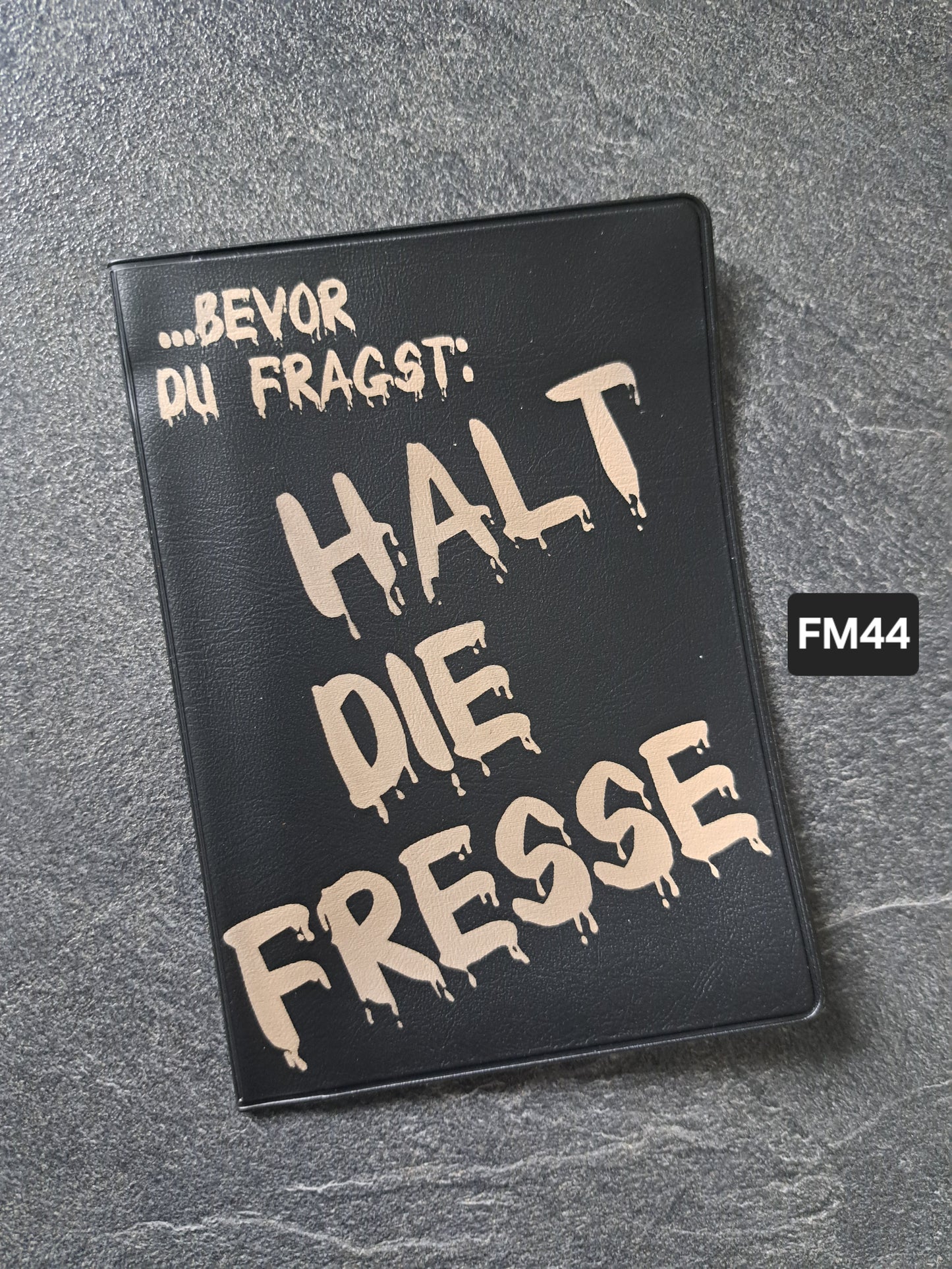 Fahrzeugscheinmappe Gravurdekor Halt die Fresse