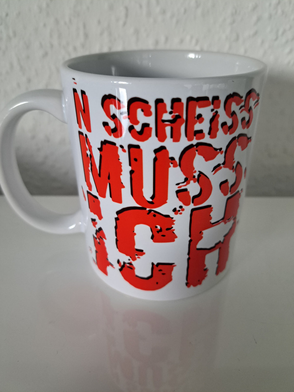 Kaffeetasse N´ Scheiss muss ich