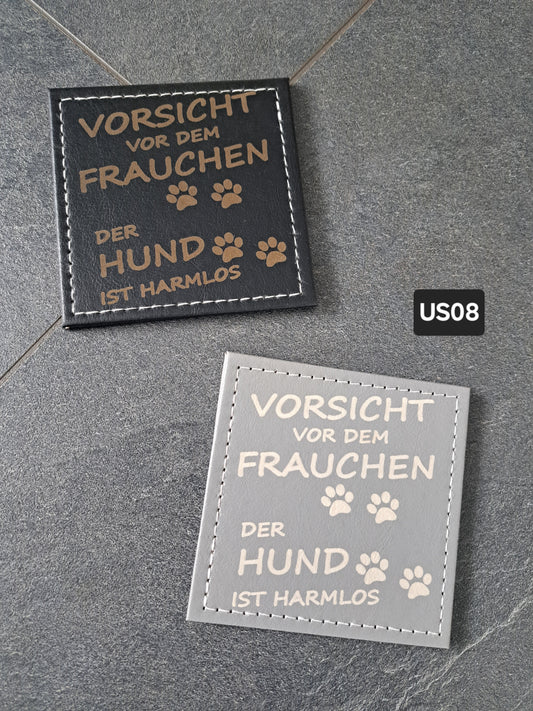Untersetzer PU Vorsicht vor dem Frauchen