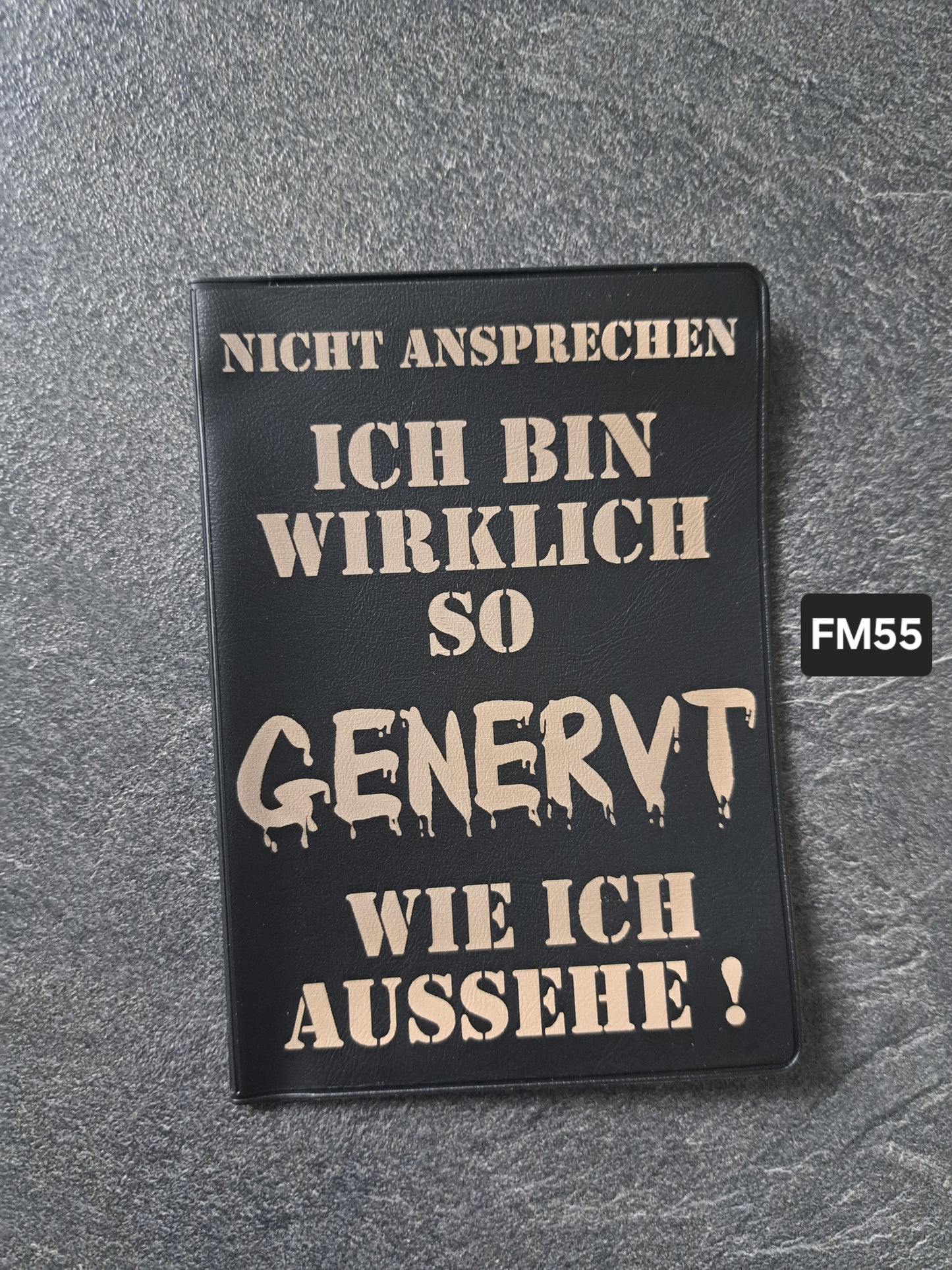 Fahrzeugscheinmappe Gravurdekor Ich bin wirklich so genervt