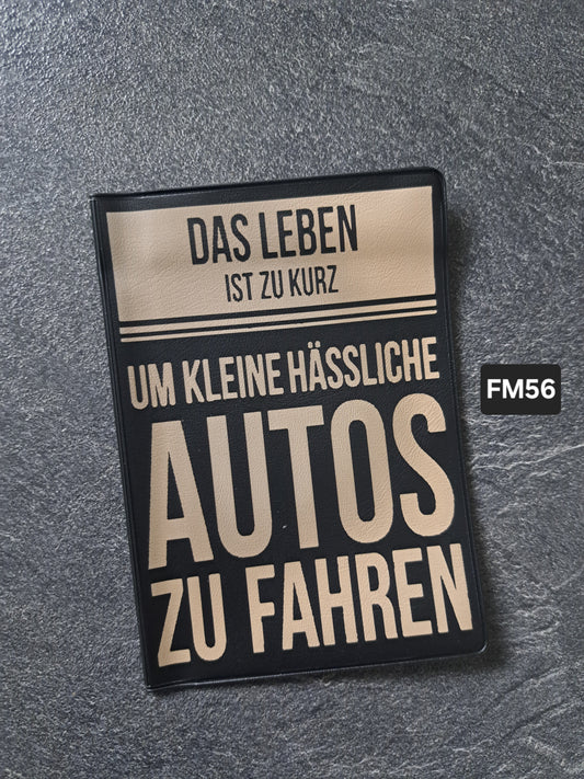 Fahrzeugscheinmappe Gravurdekor Das Leben ist zu kurz...