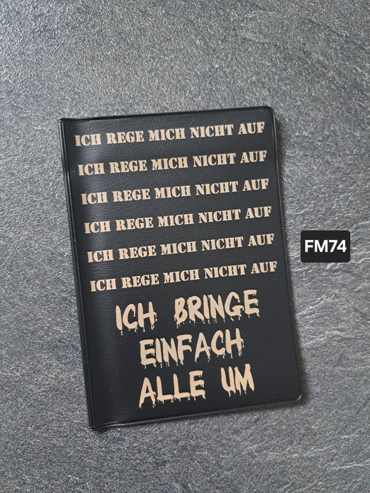Fahrzeugscheinmappe Gravurdekor Ich rege mich nicht auf...