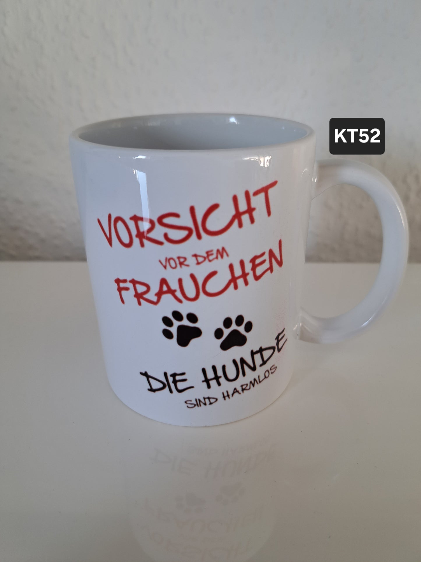 Kaffeetasse Vorsicht vor dem Frauchen Die Hunde...