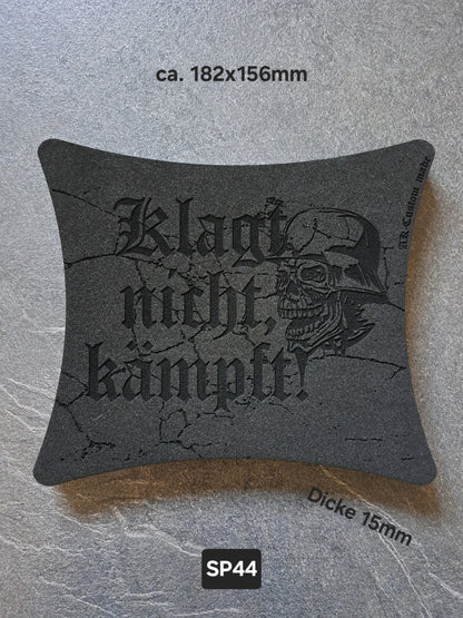 Sitzpad/Sitzplatte Klagt nicht,kämpft! Moosgummi 15mm