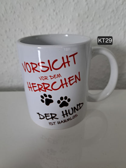 Kaffeetasse Vorsicht vor dem Herrchen Der Hund...