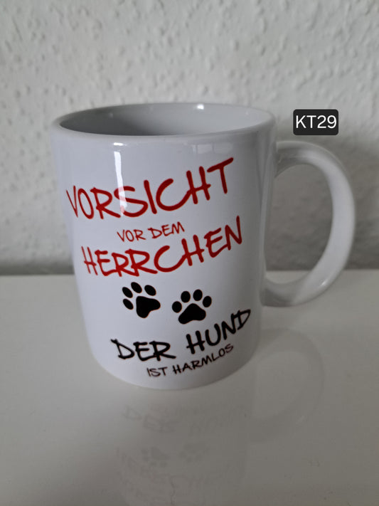Kaffeetasse Vorsicht vor dem Herrchen Der Hund...