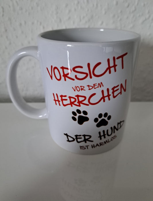 Kaffeetasse Vorsicht vor dem Herrchen Der Hund...