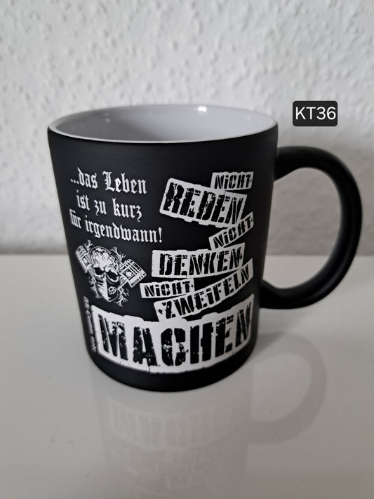 Kaffeetasse Nicht reden...machen
