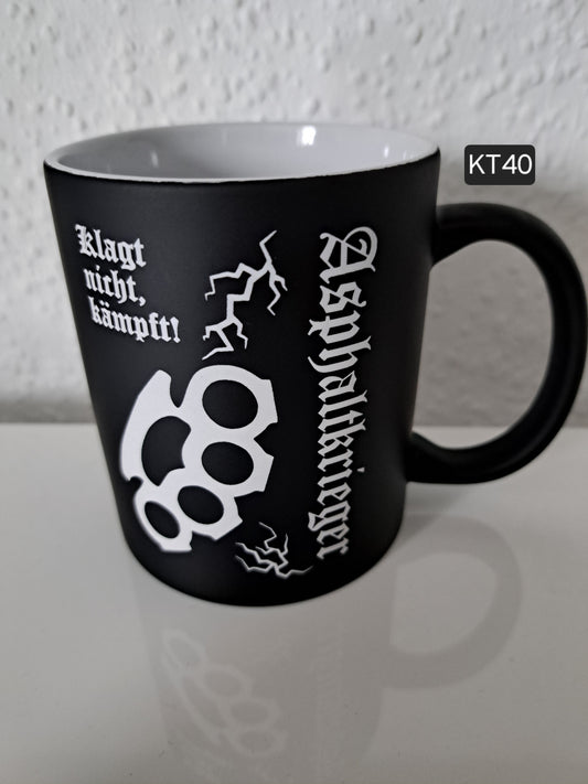 Kaffeetasse Asphaltkrieger Klagt nicht...