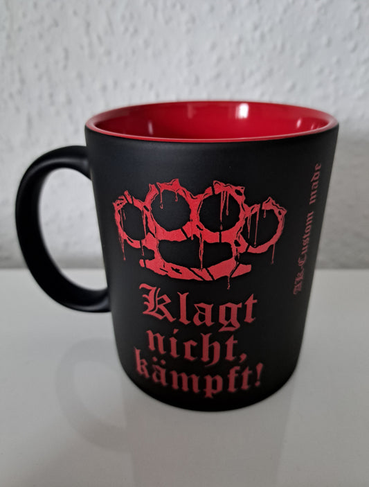 Kaffeetasse Schlagring Klagt nicht...