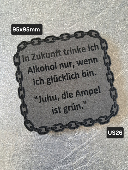 Untersetzer EPDM Alkohol wenn ich glücklich bin