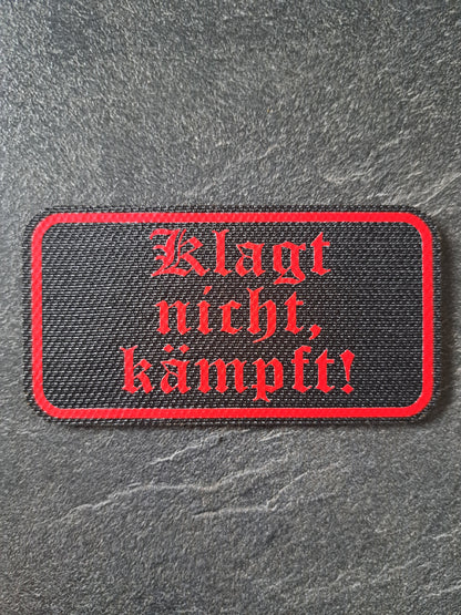 PATCH Klett Klagt nicht,kämpft!
