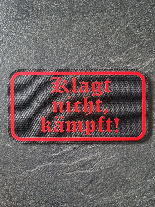 PATCH Klett Klagt nicht,kämpft!